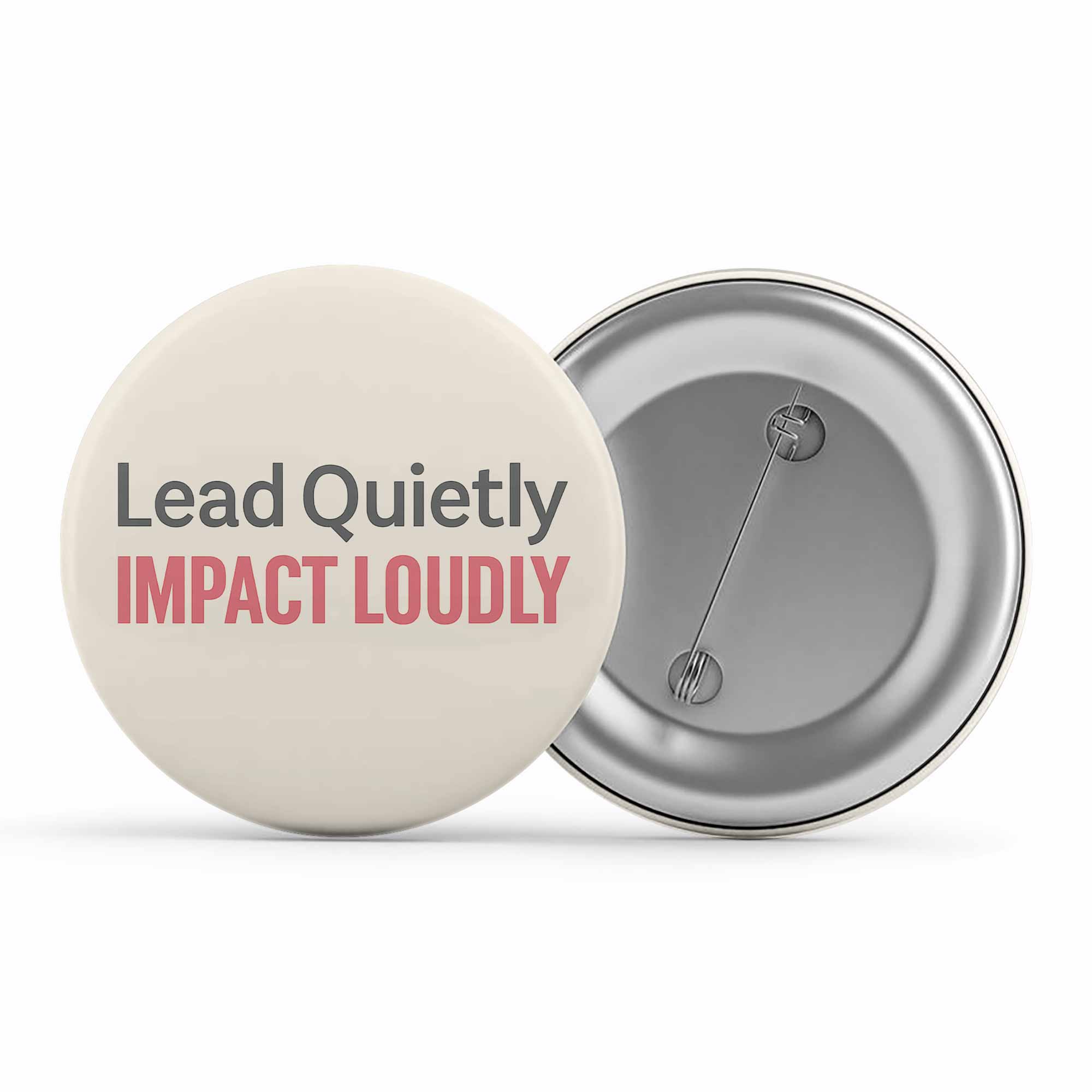 risers club lead quitely impact loudly badge pin button printed graphic stylish buy online india the banyan tee tbt men women girls boys unisex