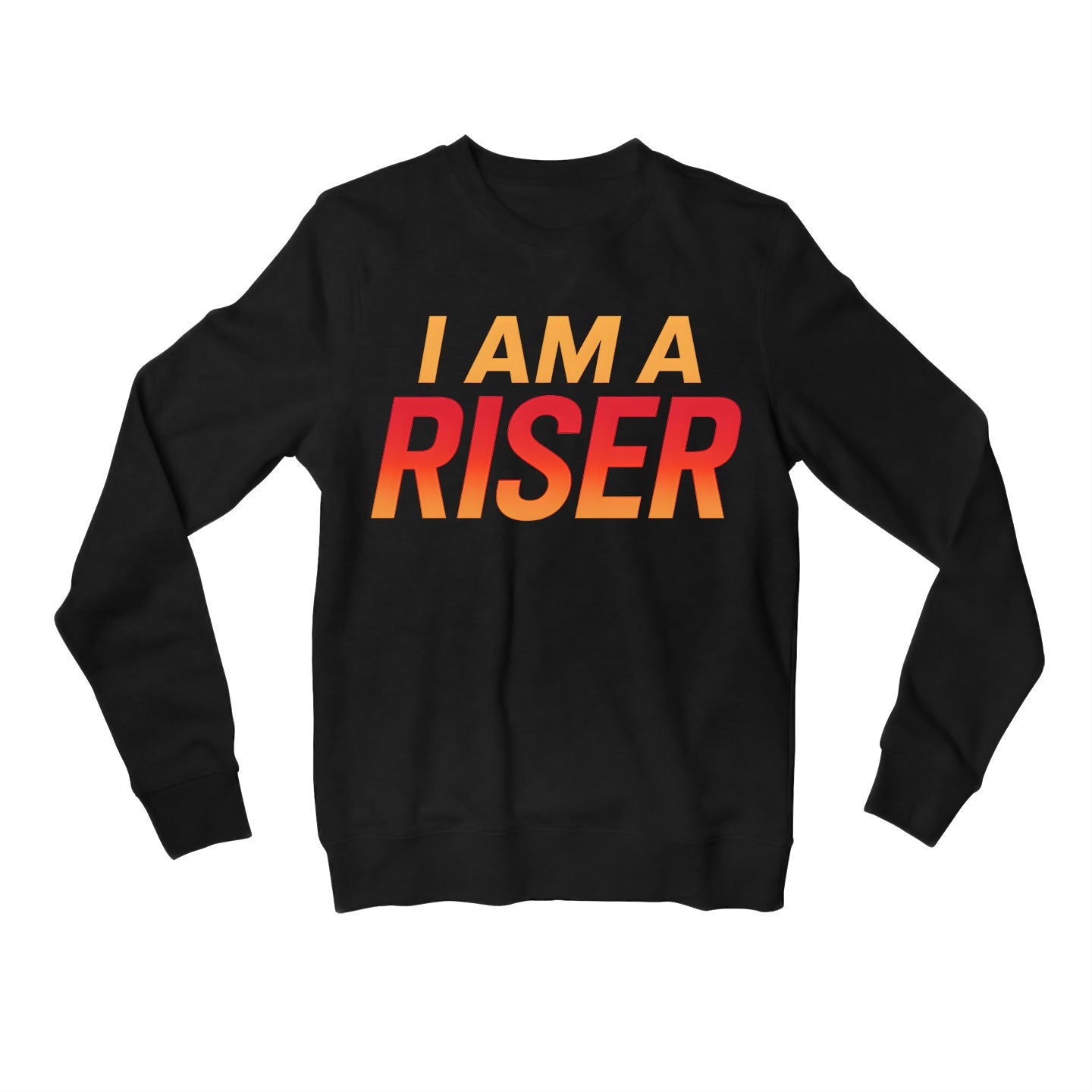 risers club i am a riser sweatshirt upper winterwear printed graphic stylish buy online india the banyan tee tbt men women girls boys unisex black