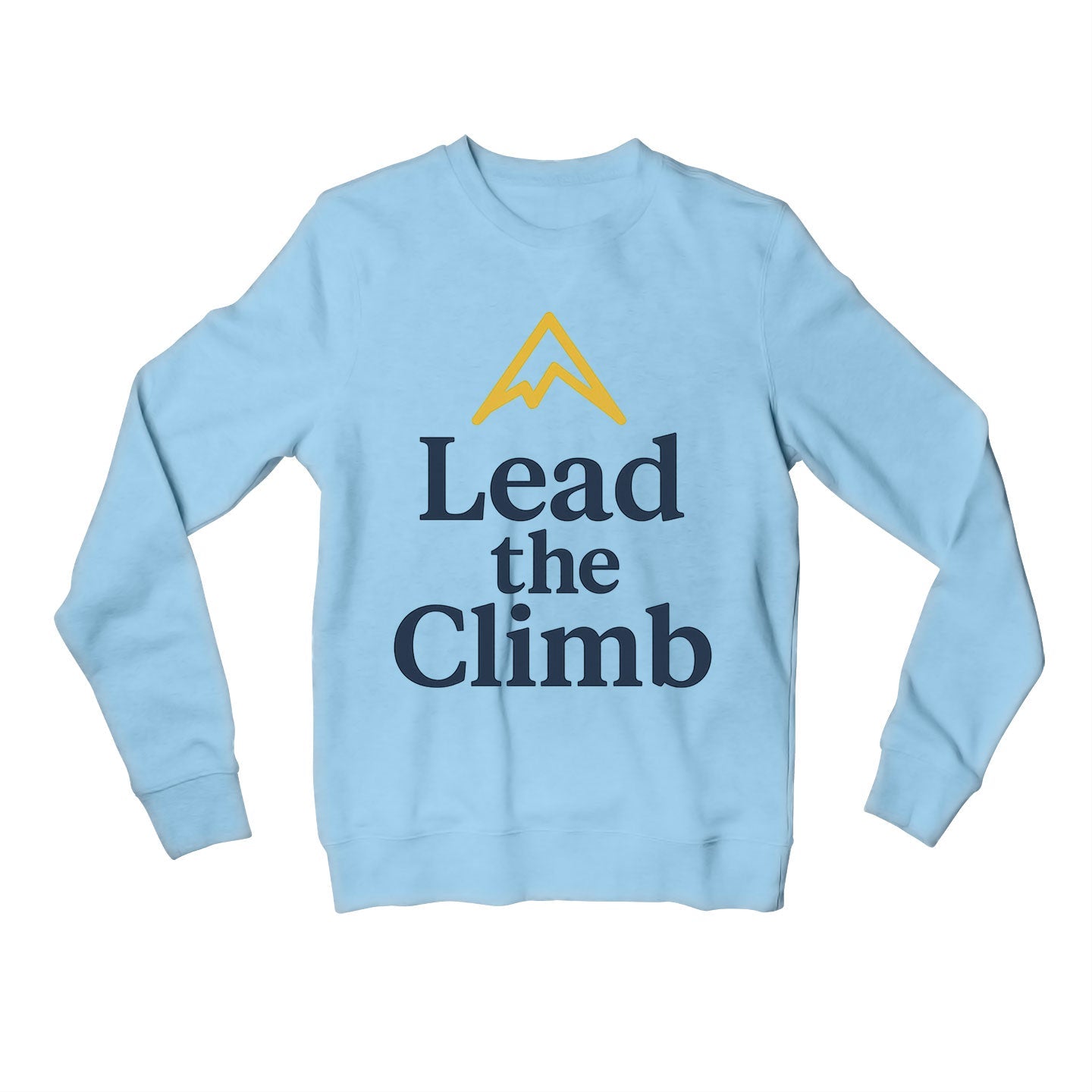 risers club lead the climb sweatshirt upper winterwear printed graphic stylish buy online india the banyan tee tbt men women girls boys unisex baby blue